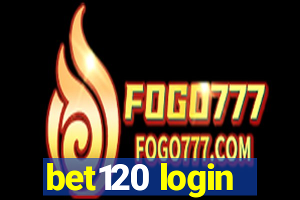 bet120 login